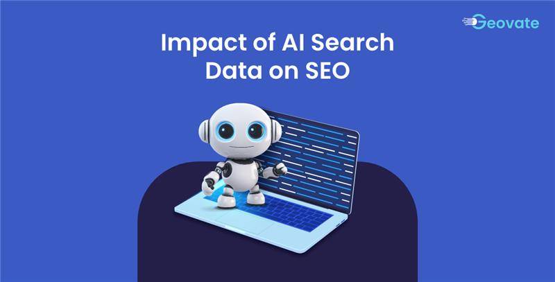 New Data Reveals the Unexpected Impact of AI Search on SEO in 2025