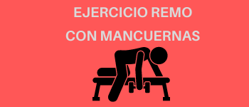 Remo con mancuernas (Dorsal)