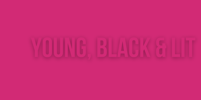 Young, Black & Lit
