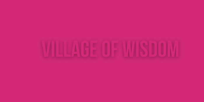 Village of Wisdom