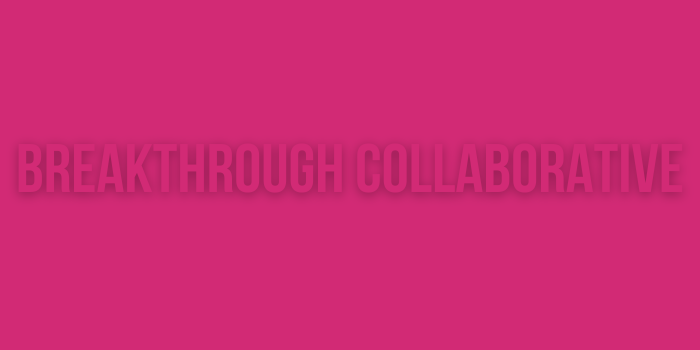Breakthrough Collaborative