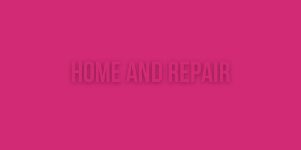 Home and Repair