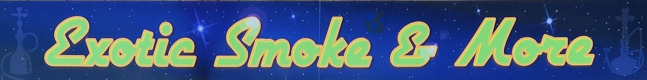Exotic Smoke & More
