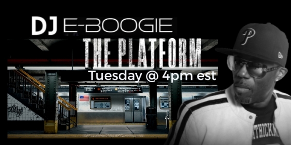 The Platform with the Infamous Dj E Boogie